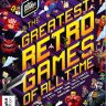 Retro Gamer Presents The Greatest Retro Games Of All Time First Edition 2025 [PDF]